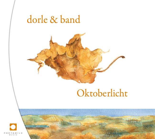 Dorle & Band: Oktoberlicht